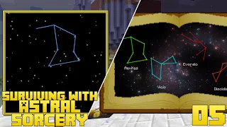 Surviving With Astral Sorcery 1.16 :: E05 - How To Discover Constellations