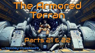 HFY Stories | The Armored Terran (Chapters 21 & 22)