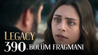 Emanet 390. Bölüm Fragmanı | Legacy Episode 390 Promo