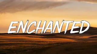 Enchanted - Taylor Swift (Lyrics)