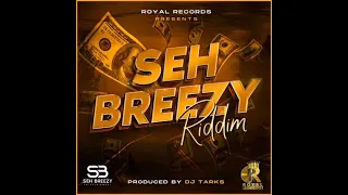 Seh Breezy Riddim Mixtape by Mr Nomara