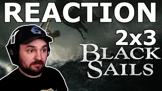 Black Sails REACTION! 2x3