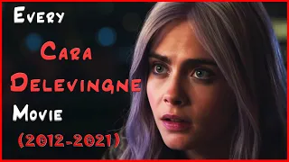 Cara Delevingne Movies (2012-2021)