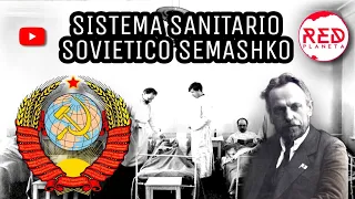 El sistema sanitario soviético Semashko