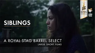 Siblings | Trailer | Royal Stag Barrel Select Large Short Films