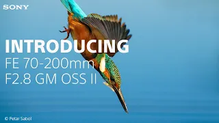 Introducing the Sony FE 70-200mm F2.8 GM OSS II lens