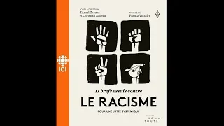 Qu’est-ce que le racisme systémique? - Amel Zaazaa, Alexandra Pierre (2019)