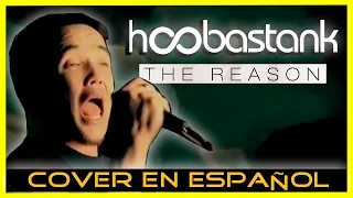 HOOBASTANK - THE REASON en Español