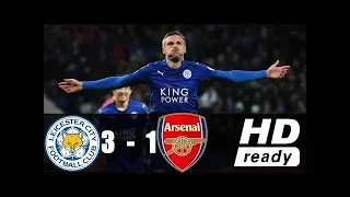 Leicester VS Arsenal 3-1 🔥 Goals & Highlights 🔥 09/05/2018 HD 🔥 Premier League