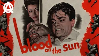 Blood on the Sun (1945) Trailer 🎬