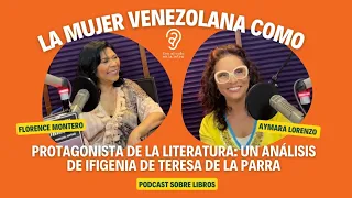 La mujer venezolana como protagonista de la literatura: Análisis de Ifigenia de Teresa de la Parra