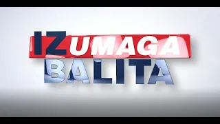 FEBRUARY 7, 2023 - IZ UMAGA BALITA