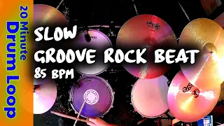 20 Min. Drum Track - Slow Groove Rock - 85 BPM