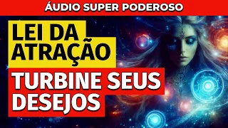 ATIVE A LEI DA ATRAÇÃO COM ESTE ÁUDIO SUPER PODEROSO