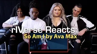rIVerse Reacts: So Am I by Ava Max - M/V Reaction