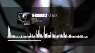 Renegade - Terrorist (PA Mix)