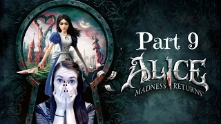 Alice: Madness Returns (Part 9) Raging so hard