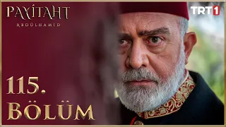 Payitaht Abdülhamid 115. Bölüm