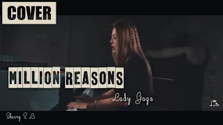 MILLION REASONS  - Lady Gaga (Cover by Sherry) | 钢琴版