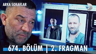 Arka Sokaklar 674. Bölüm 2. Fragman @kanald