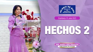 Hechos 2, Hna. María Luisa Piraquive, 18 de junio de 2023 #IDMJI.