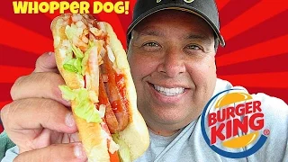 BURGER KING® Whopper Dog REVIEW!