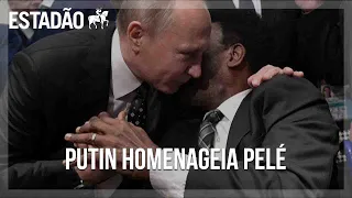 Putin homenageia Pelé: ‘Ilustre filho do povo brasileiro’