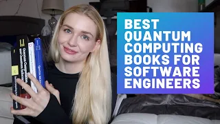 Best Quantum Computing Books for Software Engineers | Learn to Program Quantum Computers