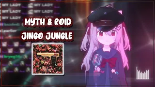 MYTH & ROID - JINGO JUNGLE (Evil's sing) w/ Lyrics