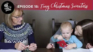 Episode 18 - Tiny Christmas Sweaters