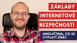 Základy internetové bezpečnosti - angličtina, co se vyplatí znát