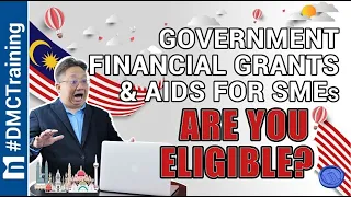 Government Financial Grants And Aid for SMEs 【Are You Eligible】