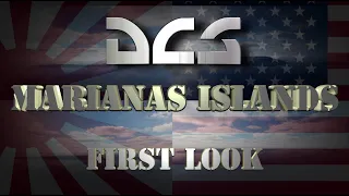 DCS Marianas Islands - First Look (The New Free Map for DCS)