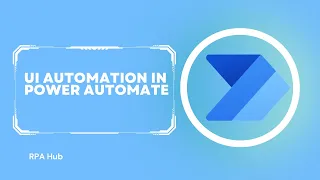 UI Automation in Power Automate for Desktop (Full Tutorial 2023) | Power Automate Desktop | PAD