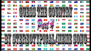 Guess the Country by stereotypical meme song 4