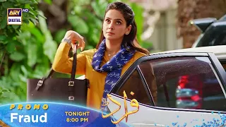 Fraud Episode 18 | Saba Qamar | Ahsan Khan | Tonight at 8:00 PM  @ARY Digital HD ​