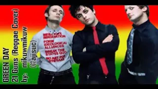 Greenday- 21 guns(Reggae Version)