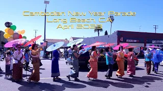 Cambodian New Year parade in Long Beach, CA April 2023