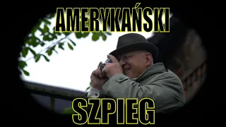 AMERYKAŃSKI SZPIEG CZYLI C.I.A. NA DOLNYM ŚLĄSKU