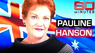 Please explain: Australia's most controversial politician Pauline Hanson | 60 Minutes Australia