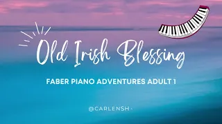 Old Irish Blessing Faber Piano Adventures Adult 1