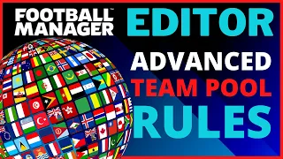FM Pre-Game Editor | Creating Realistic Team Pools for Custom Competitions | Football Manager Guide