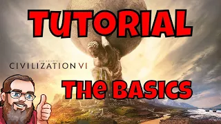 Civilization 6 Tutorial - The Basics! (A Beginner's Guide) - Vanilla Friendly