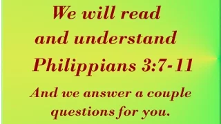 Bible Study of Philippians 3:7-11 Knowing Christ is Above All