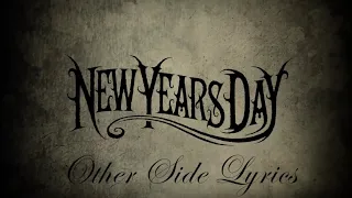 New Years Day "Other Side" Lyric Video