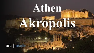 Athen - Akropolis - Ein Rundgang