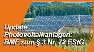 Photovoltaikanlagen - BMF äußert sich zum § 3 Nr. 72 EStG