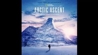 Arctic Ascent with Alex Honnold | Teaser Trailer