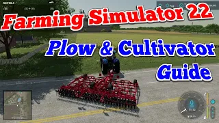 Farming Simulator 22 || Plows and Cultivators Explained