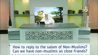 How to reply to the salam of Non Muslims? Can we have Non Muslims as close friends? Assim al hakeem
